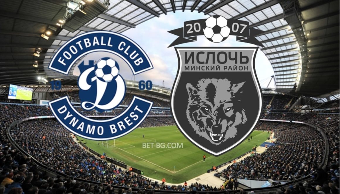 Dinamo Brest - Isloch bet365