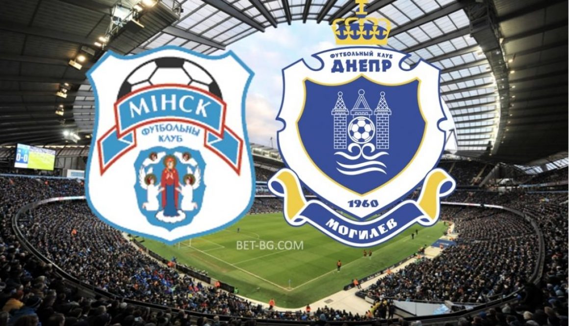 Minsk - Dnipro Mogilev bet365