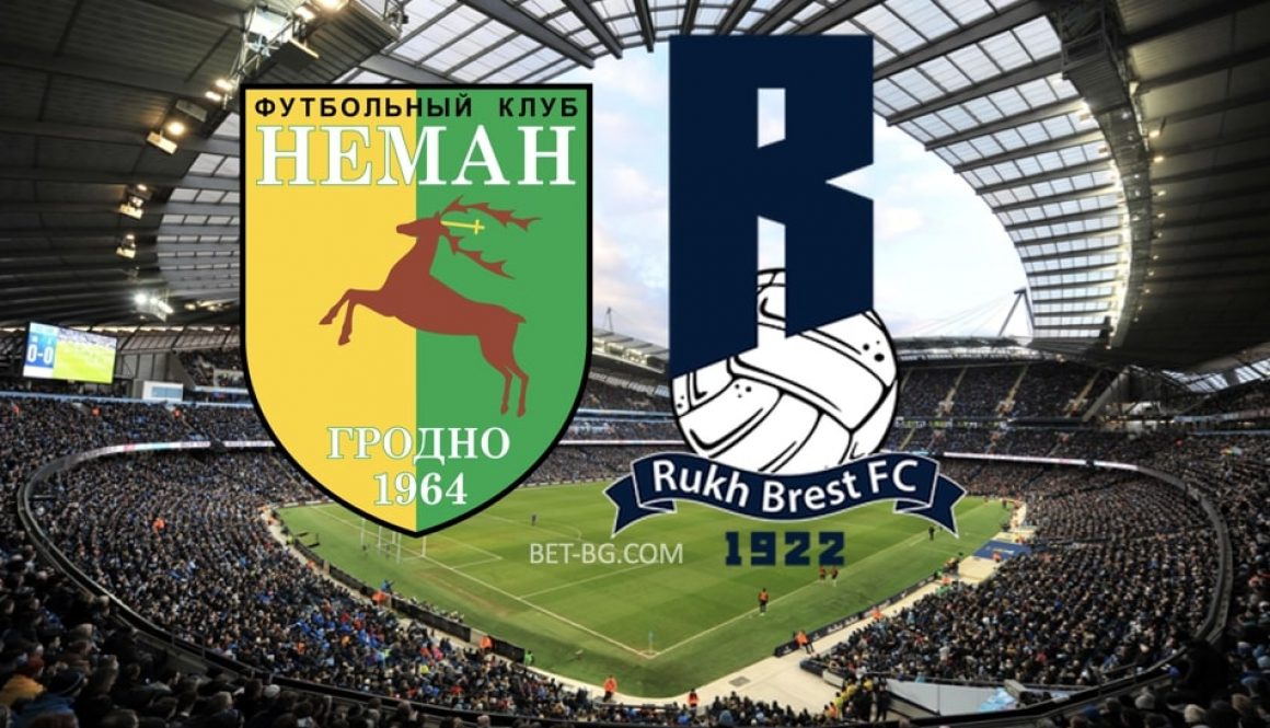 Neman Grodno - Rukh Brest bet365