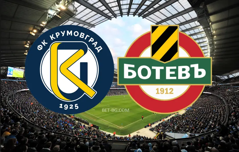 Κρούμοβγκραντ- Μπότεφ Πλόβντιβ bet365